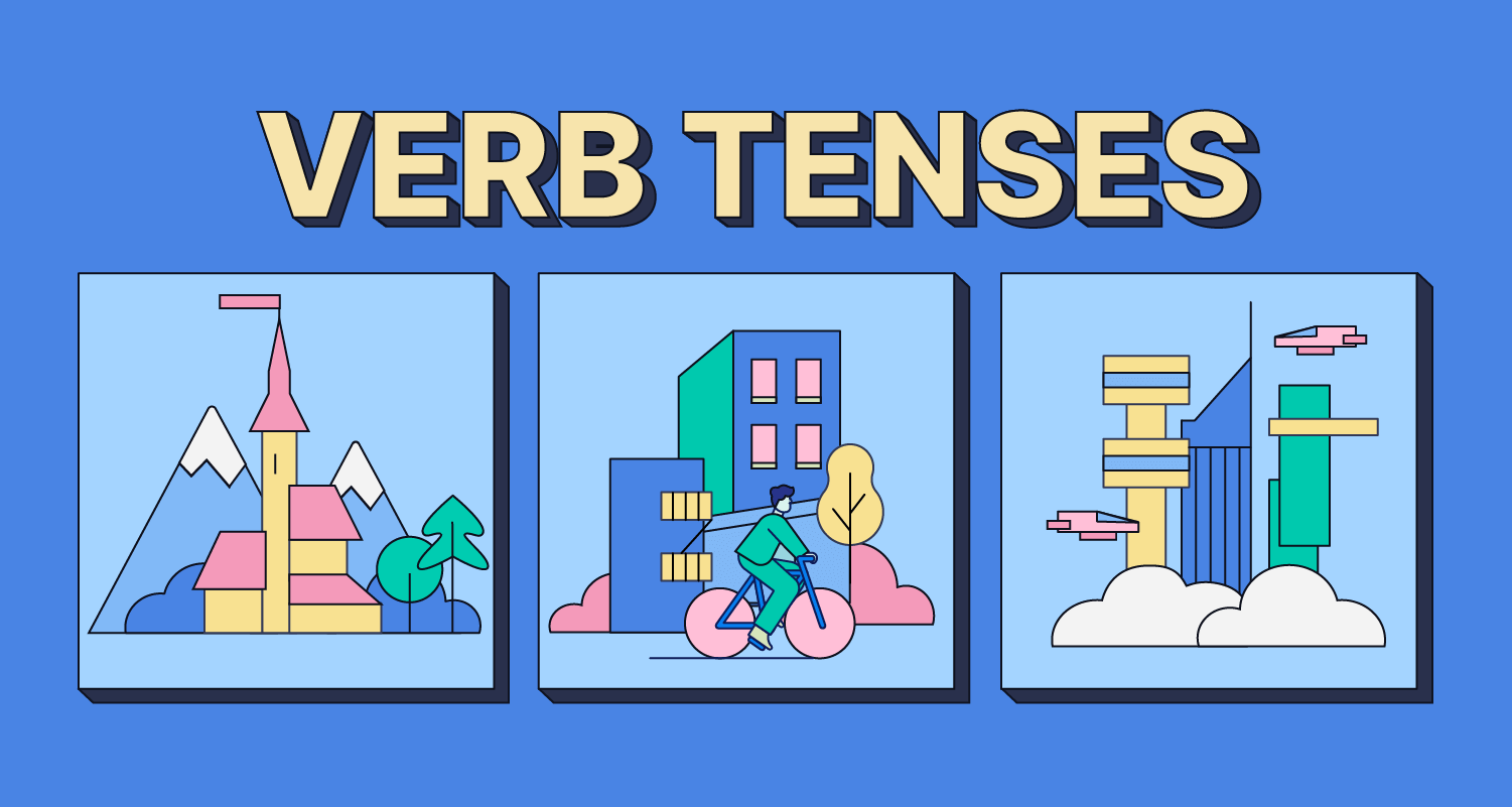Verbs and Tenses